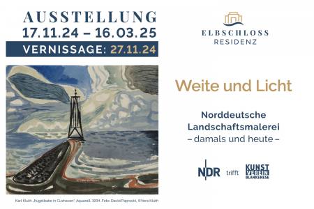 Weite und Licht – Norddeutsche Landschaftsmalerei – damals und heute