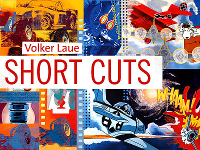 Volker Laue – Short Cuts @ 30works