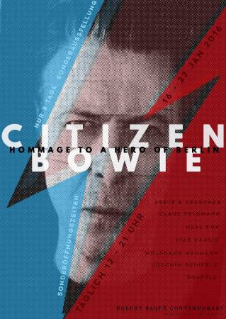 CITIZEN BOWIE. Hommage to a Hero of Berlin