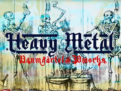 Heavy Metal @ 30works
