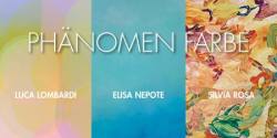PHÄNOMEN FARBE | Luca Lombardi · Elisa Nepote · Silvia Rosa