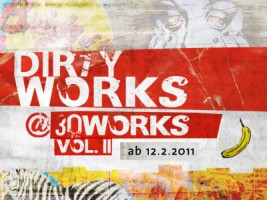 Streetart pur dirty works @ 30works