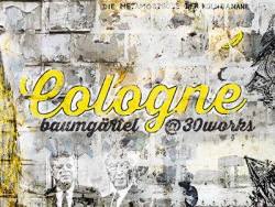 COLOGNE - Thomas Baumgärtel @ 30works