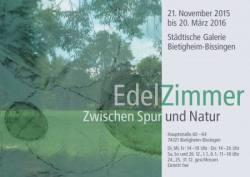Edel Zimmer. Zwischen Spur und Natur
