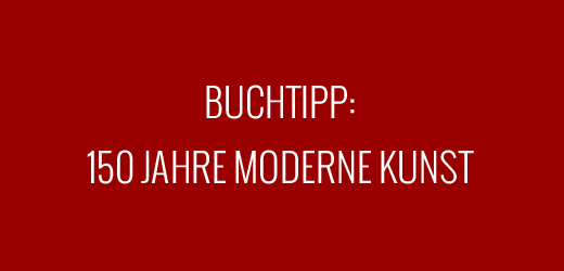 Buch: 150 Jahre moderne Kunst - Will Gompertz klärt auf
