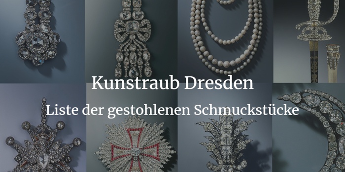 Kunstraub Dresden - diese Schmuckstücke wurden gestohlen