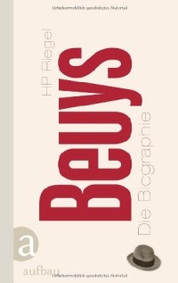Buchtipp - neue Beuys Biografie über den umstrittenen Künstler